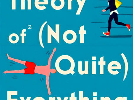 The Theory Of (Not Quite) Everything Online